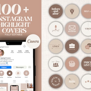 May include: A digital product featuring 100+ Instagram highlight covers. The design includes a smartphone mockup and circular icons with text like "Reviews", "Links", and "Sale". The color palette is neutral with shades of brown and beige.