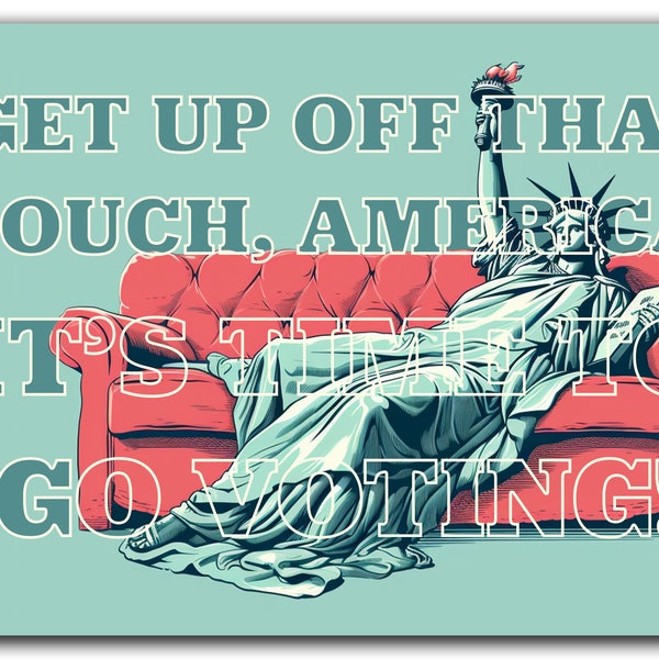 Voter Postcards - "Get Off That Couch America, It's Time To Go Voting!" (Packs of 50 + 100)