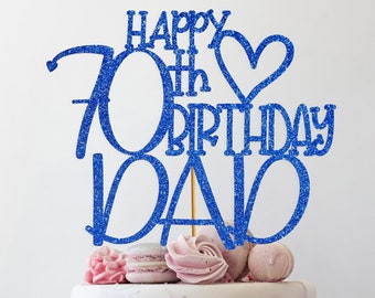 70th Birthday Dad Cake Topper: Glitter Celebration Decor