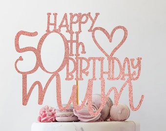 Happy 50th Birthday Mum Glitter Cake Topper