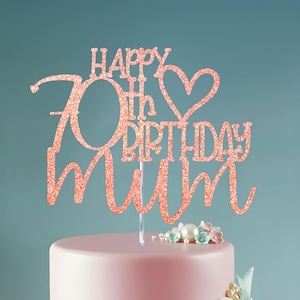 70th Birthday Mum Glitter Cake Topper: Celebration Decoration