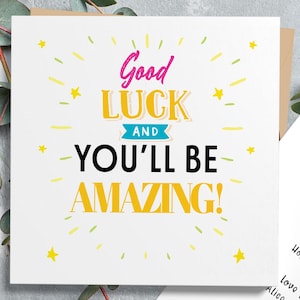 Veel succes en je zult een geweldige kaart zijn, Gefeliciteerd kaart, Gepersonaliseerde kaart