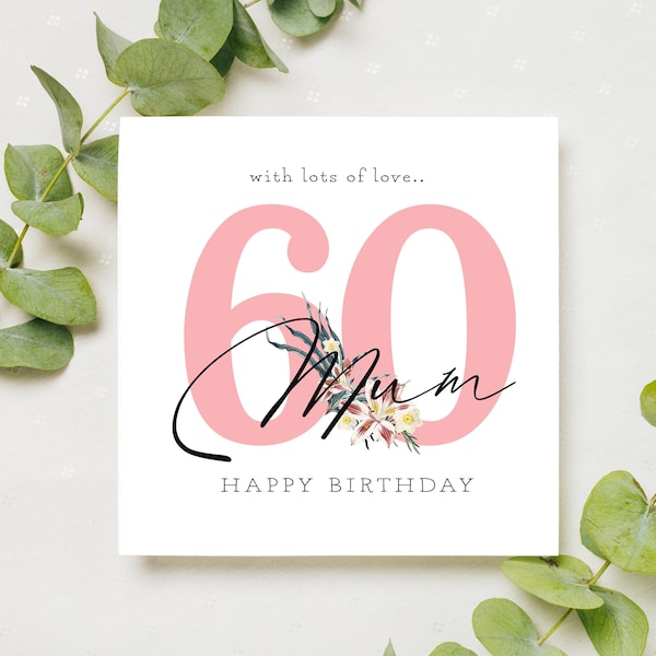 Birthday Card Mum, 60th Birthday Card For Mum, Sixtieth Birthday Mum Card, Happy Birthday Mum, 60th Birthday Gift