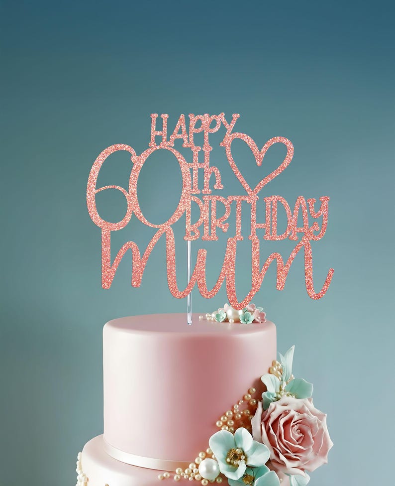 Happy 60th Birthday Mama Glitter Cake Topper zum 60 Bild 1