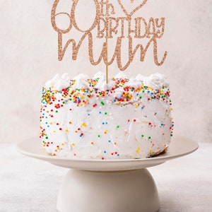 Happy 60th Birthday Mum Glitter Cake Topper for 60th Birthday Cake ...
