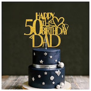 お父さんの50歳の誕生日ケーキトッパー：キラキラ輝くパーティーデコレーション