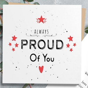 Carte Toujours fier de vous, Carte d'encouragement, Carte bravo, Félicitations pour un ami, une fille, Carte de remise de diplôme, Carte de nouvel emploi