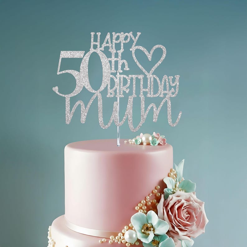 Happy 50th Birthday Mum Glitter Cake Topper image 5