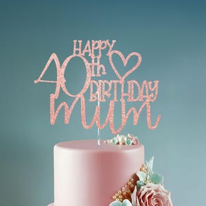 Adorno para tarta con purpurina para mamá por su 40.º cumpleaños: decoración para celebraciones