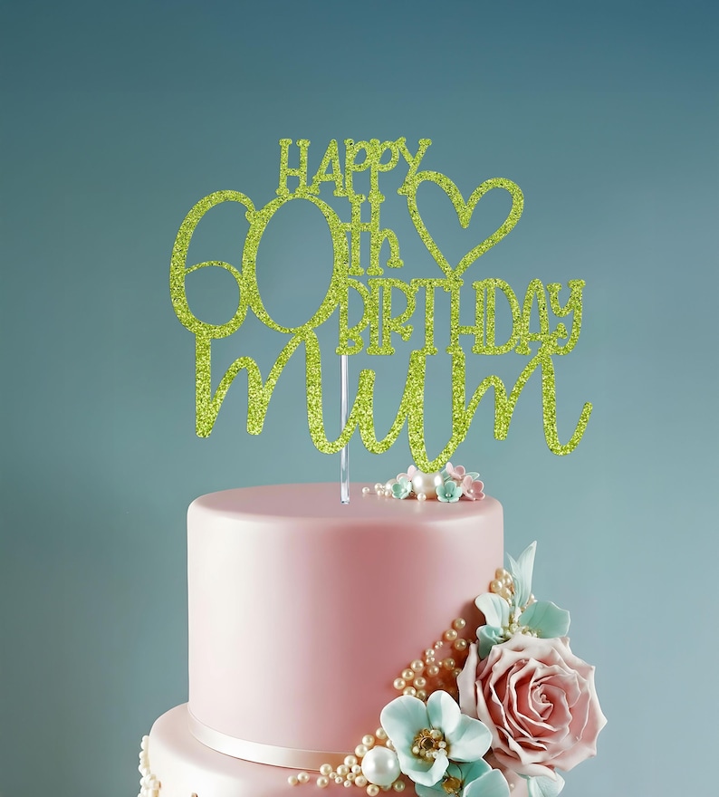 Happy 60th Birthday Mama Glitter Cake Topper zum 60 Bild 4