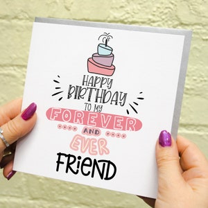 Happy Birthday Forever Best Friend Greeting Card