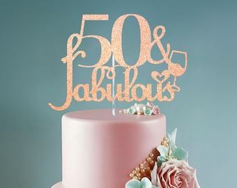 50 & Fabulous Glitter Cake Topper: Milestone Birthday Decoration