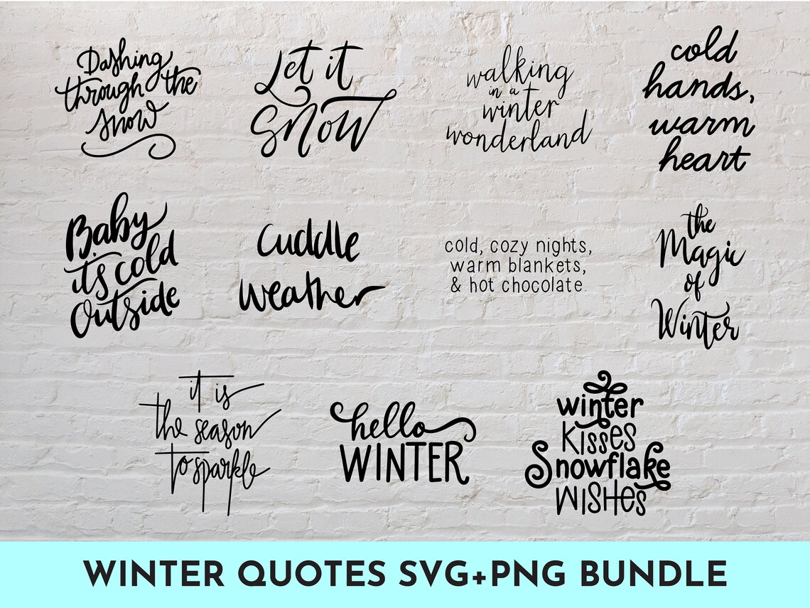 11 Winter Quotes SVG PNG Bundle Illustrations // SVG Cut File for ...