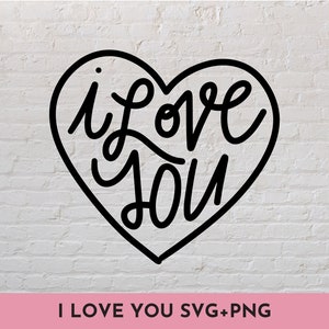 I Love You Herz SVG + PNG // SVG Plotterdatei für Cricut, Silhouette, Brother