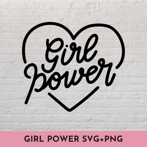 Girl Power Herz SVG + PNG // SVG Plotterdatei für Cricut, Silhouette, Brother