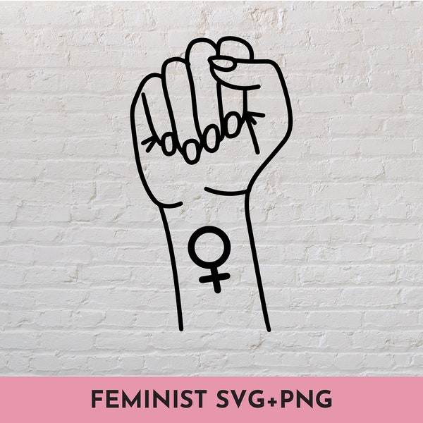 Feminist SVG + PNG  // SVG Cut File for Cricut, Silhouette, Brother