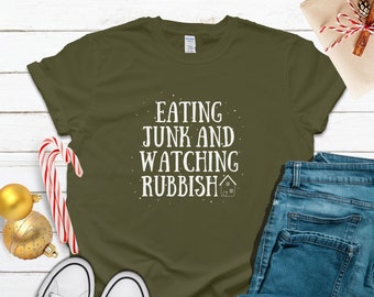 Eating Junk and Watching Rubbish Tshirt | Funny Home Alone Holiday Movie Shirt | Christmas Movie Quote Tee | Ugly Christmas Holiday Shirt