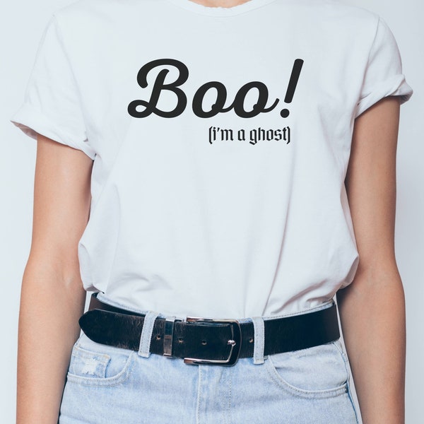 Boo! (I'm a Ghost), Funny Halloween Shirt | Lazy Halloween Costume Shirt | Ghost Costume Tshirt | Halloween Adult Costume for Him or Her
