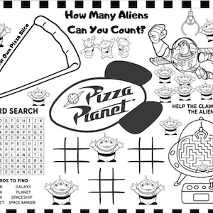 May include: Black and white activity sheet featuring a Pizza Planet theme. Includes a word search, tic-tac-toe, a maze, and a drawing of Buzz Lightyear. Text includes "How Many Aliens Can You Count?" and "Help the Claw Reach the Alien."