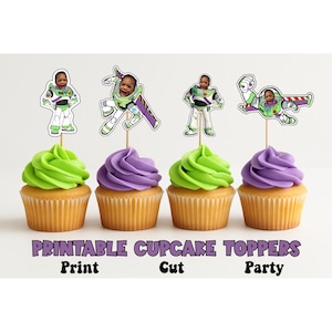 May include: Four cupcakes with green and purple frosting, each topped with a Buzz Lightyear-themed image. The cupcakes sit in front of text that reads "Printable Cupcake Toppers Print Cut Party."