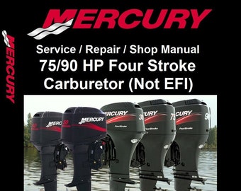 Manual de taller y servicio de reparación de motores fueraborda Mercury 75/90 HP de cuatro tiempos (no EFI)