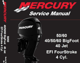 Mercury 40-50-60 HP, 4 Stroke, 4 Cylinder, EFI PDF Service Manual