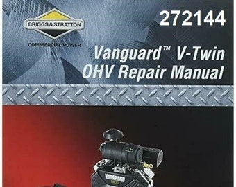 Briggs en Stratton Vanguard "V-Twin" OHV-reparatiehandleiding