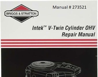 Briggs and Stratton Intek V-Twin Cylinder OHV Repair Manual