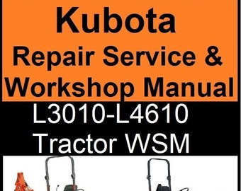 Kubota Repair Service & Workshop Manual (L3010, L3410, L4310, L4610 Tractor WSM)