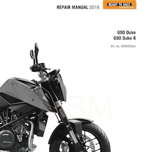 Puede incluir: Una motocicleta negra y gris con el texto "READY TO RACE" y "REPAIR MANUAL 2016" en la parte superior de la imagen. La motocicleta es una KTM 690 Duke R. El texto "690 Duke" y "690 Duke R" está en texto negro sobre fondo blanco. El texto "Art. no. 3206252en" está en texto negro sobre fondo blanco. El logotipo de KTM es naranja con texto negro.