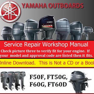 Yamaha Outboard Repair Service & Shop Manual (F50F, FT50G, F60C, FT60D)