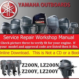 Yamaha Outboard Repair Service & Shop Manual (Z200N, LZ200N, Z200Y, LZ200Y)