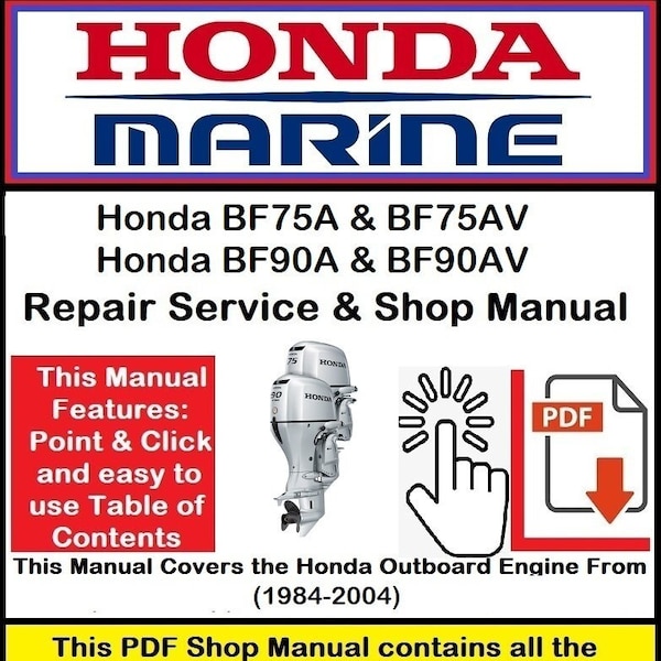 Honda Outboard BF75A-BF90A & BF75AV-BF90AV Repair Service and Shop Manual