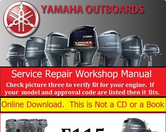 Yamaha Outboard Repair Service & Shop Manual (F115A, FL115A, F115Y, LF115Y)