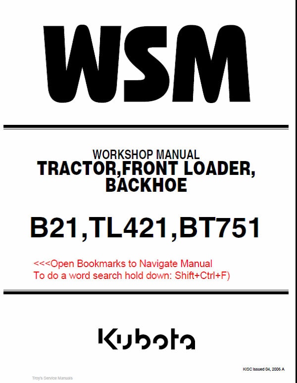 Kubota WSM ワークショップマニュアル Kubota Repair Service & Workshop Manual (WSM for the B21 Tractor