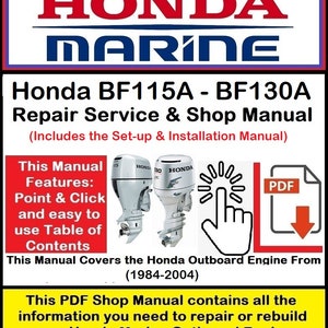 Honda Outboard BF115A-BF130A Repair Service Shop Manual