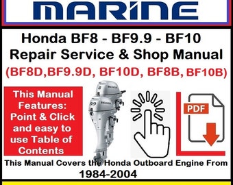Honda Outboard BF8, BF9.9, BF10 Manual de taller y reparación de servicio (más manual de configuración e instalación)