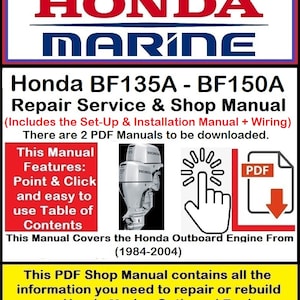 Honda Outboard BF135A/BF150A Repair Service & Shop Manual