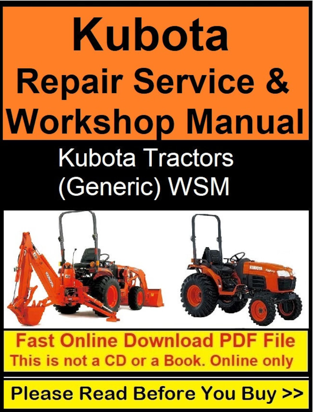 Kubota WSM ワークショップマニュアル クボタ修理サービス＆ショップマニュアル 汎用トラクター WSM