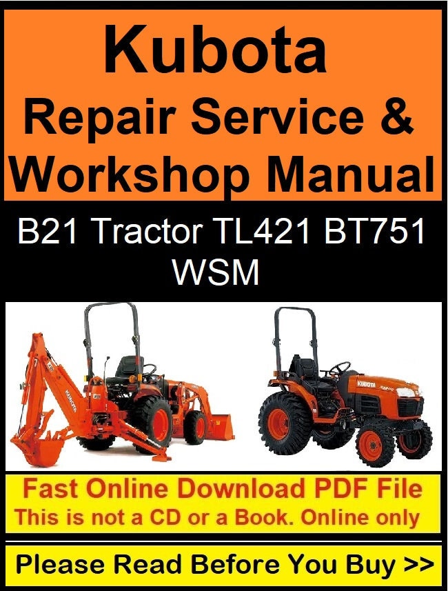 Kubota Repair Service & Workshop Manual (WSM for the B21