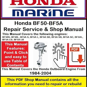 Puede incluir: Manual de taller digital en PDF para motores fueraborda Honda Marine. El manual cubre los modelos BF50-BF5A de 1984-2004. Incluye una tabla de contenidos con función de apuntar y hacer clic. Contiene toda la información para reparar o reconstruir el motor.