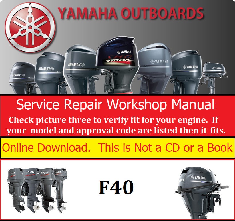 Yamaha Outboard Repair Service & Shop Manual (F40BMHD, F40BWHD, F40BED, F40BET)