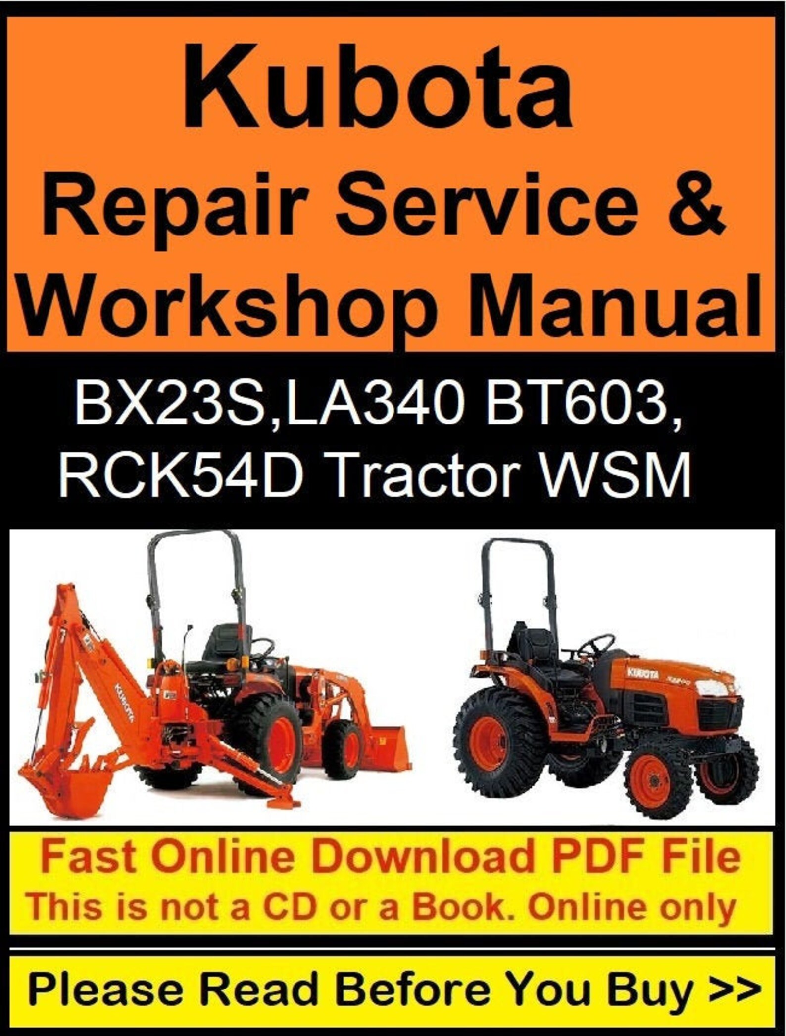 Kubota Repair Service & Manual BX23S, LA340, BT603, RCK54D