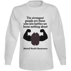 Psychische Gesundheitsbewusstsein Stärke Langarm T-Shirt