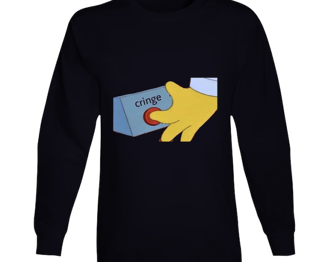Cringe Button Meme Long Sleeve T Shirt