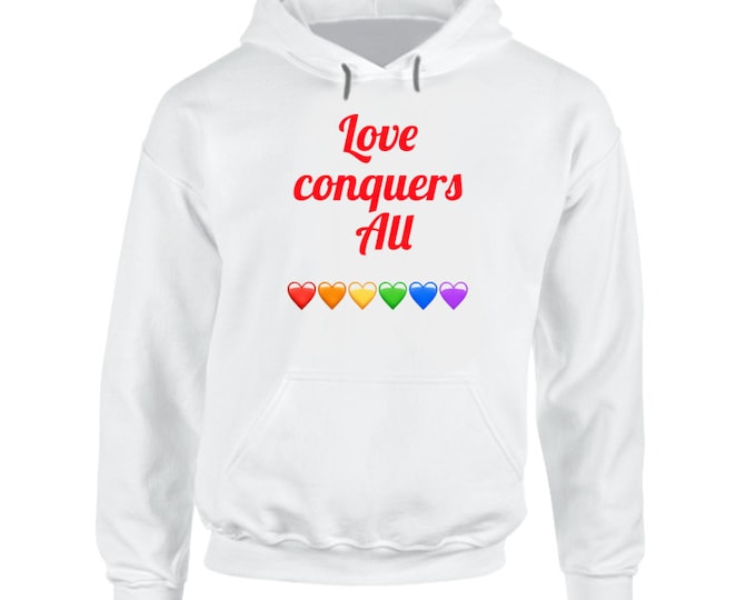 Love Conquers All Hoodie