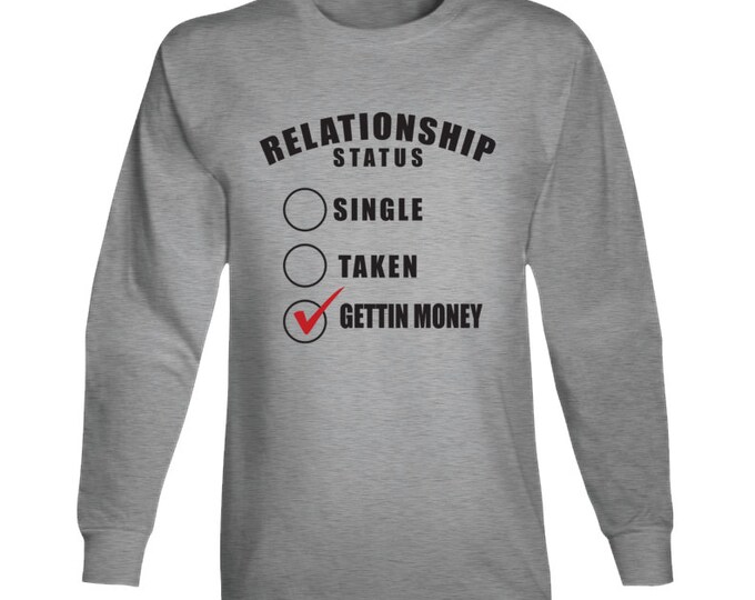 Gettin Money Long Sleeve T Shirt