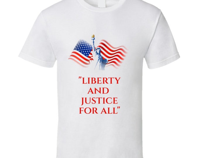 Liberty And Justice T Shirt