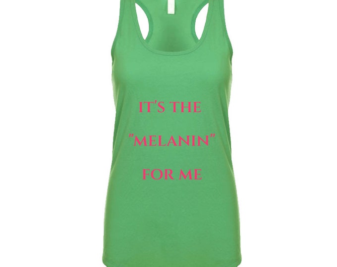 Its The...for Me Green Tanktop