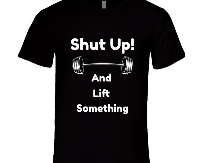 Lift Something Black T Shirt